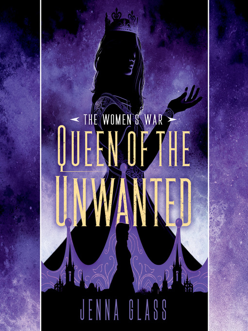 Title details for Queen of the Unwanted by Jenna Glass - Wait list